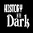 History in the Dark