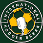 International Soccer Break