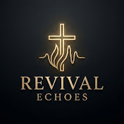 REVIVAL ECHOES