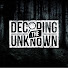 VmQCW5OQZUI-channel-avatar-Decoding the Unknown