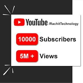 Rachit Technology YouTube channel