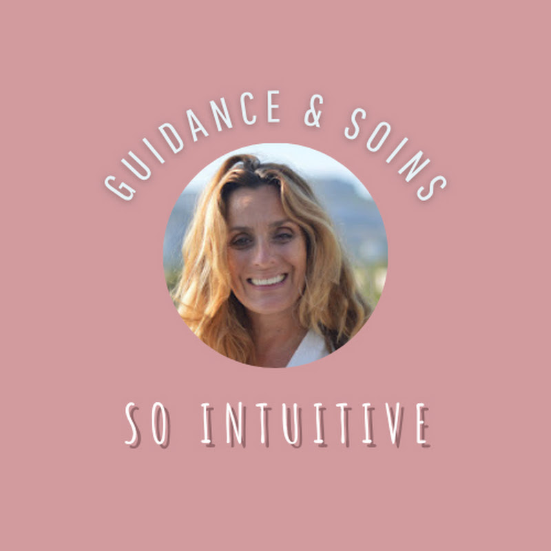 🌸SO INTUITIVE GUIDANCE & SOINS🌸