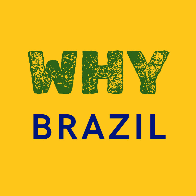 Why Brazil?