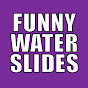Funny Water Slides