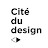 La Cité du design