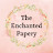 The Enchanted Papery