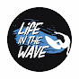 Life in the Wave