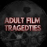 76OpPuACl0E-channel-avatar- Adult Film Tragedies