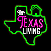 Tiny Texas Living