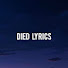 UGr-YGCy050-channel-avatar-Died_lyrics.