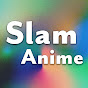 SlamAnime