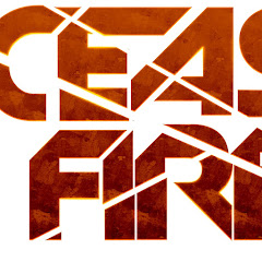 CEASE FIRE