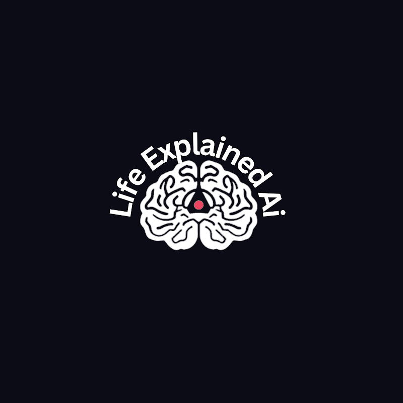 Life Explained AI