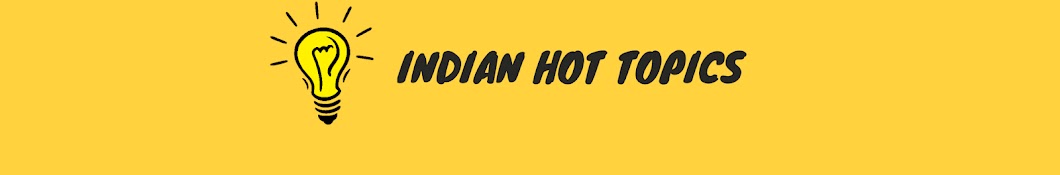 INDIAN HOT TOPICS YouTube 频道头像