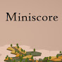 Miniscore