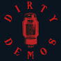 Dirty Demos