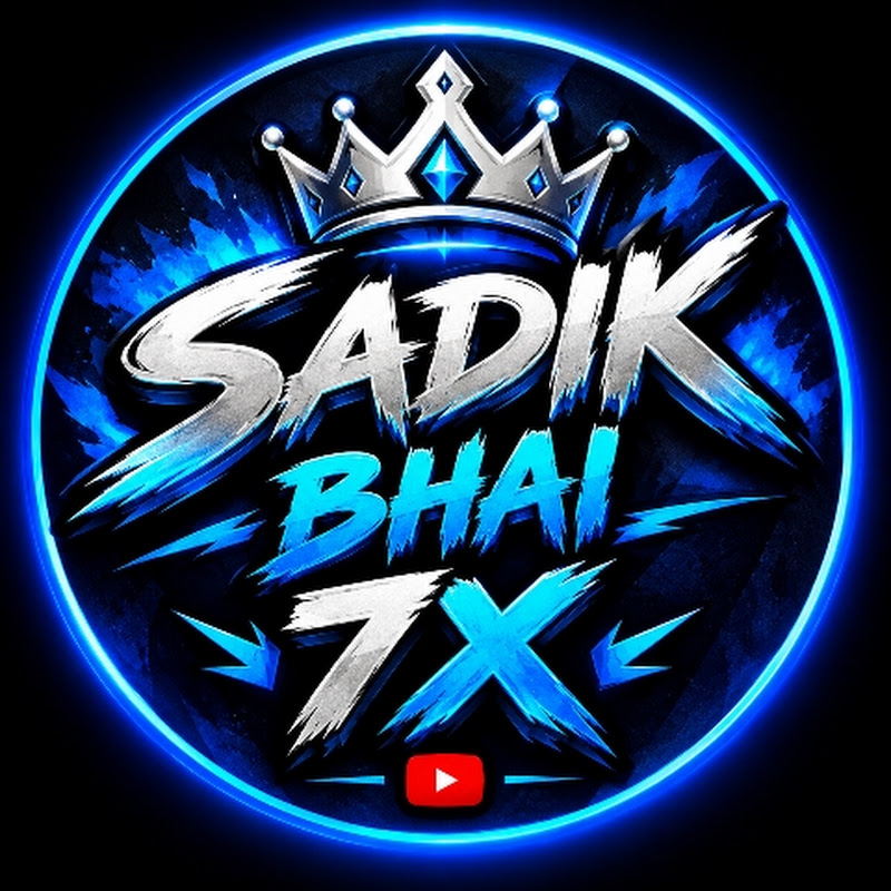 SADIK BHAI 7X