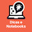 Dicas e Notebooks