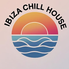 Ibiza Chill House