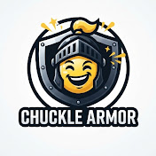 Chuckle Armor