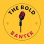 The Bold Banter logo