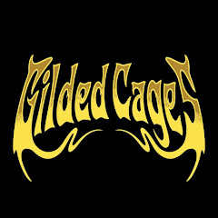 Gilded Cages