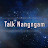 Talk Nangngam