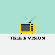 Tell E Vision