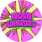 Nova Unmasked