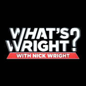 Whats Wright? With Nick Wright