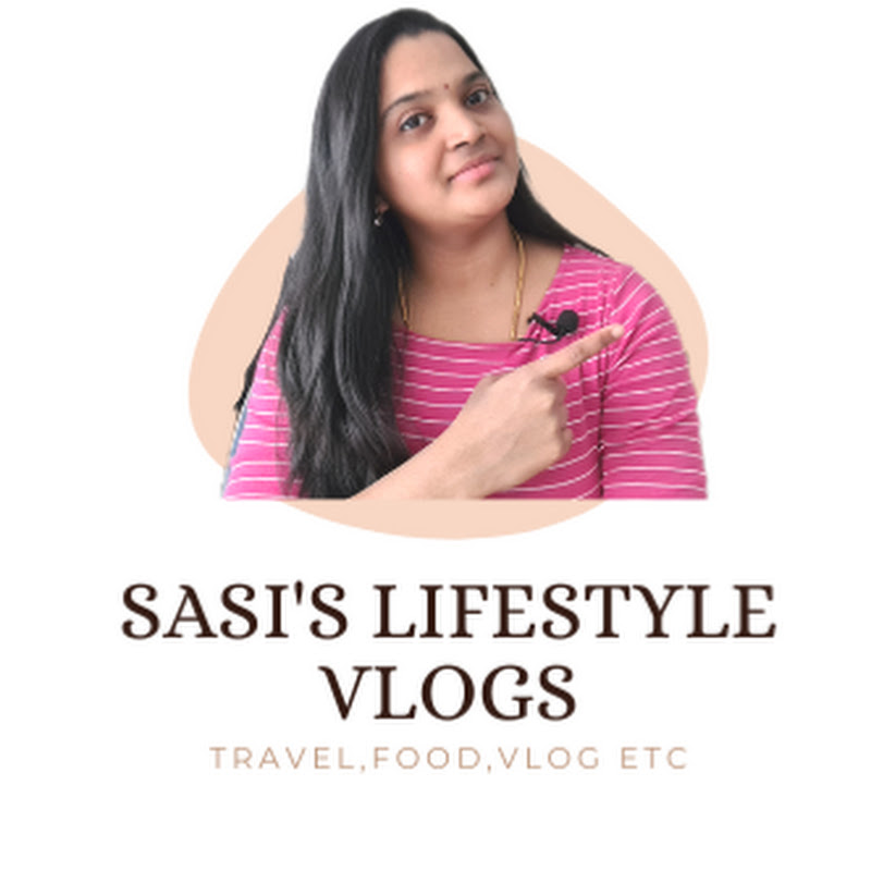 Sasi's Lifestyle Vlogs