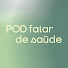 Shiz2DzBHHk-channel-avatar-POD Falar de Saúde