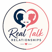 Real Talk Relationships