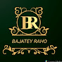 bajatey raho  logo