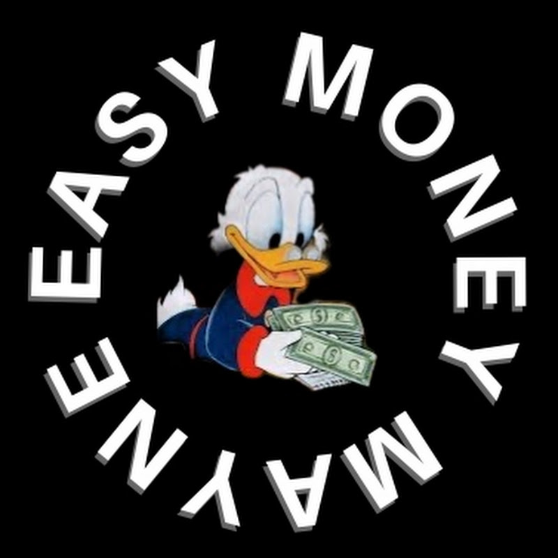 Easy Money Mayne