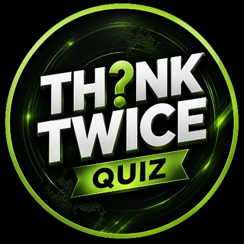 Think Twice Quiz