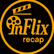 Inflix Recap