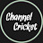 Channel Cricket