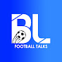 BL Football Talks