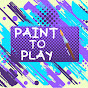 Paint to Play