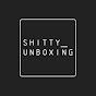 shitty unboxing