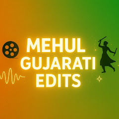 Mehul Gujarati Edits