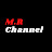 M.R Channel