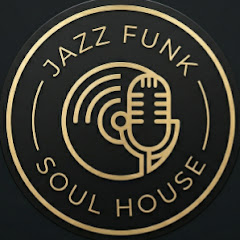 Jazz Funk Soul House
