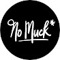 No Muck* with Mom & Pop logo