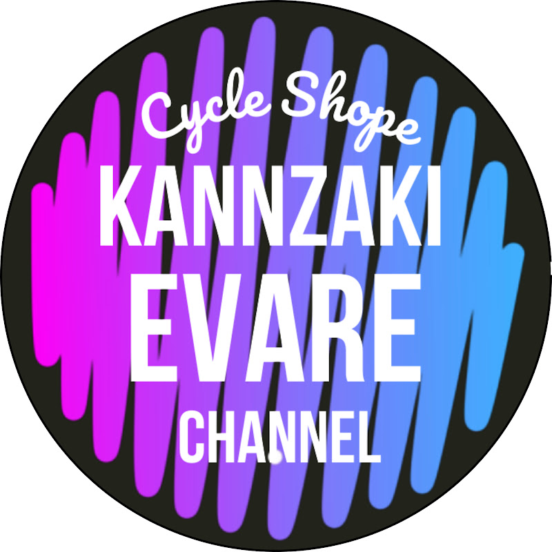 カンザキ・エバチャンネル 