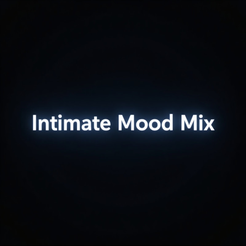 Intimate Mood Mix