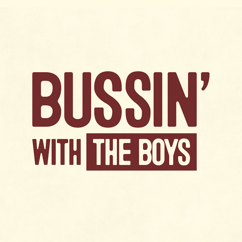 Bussin' With The Boys