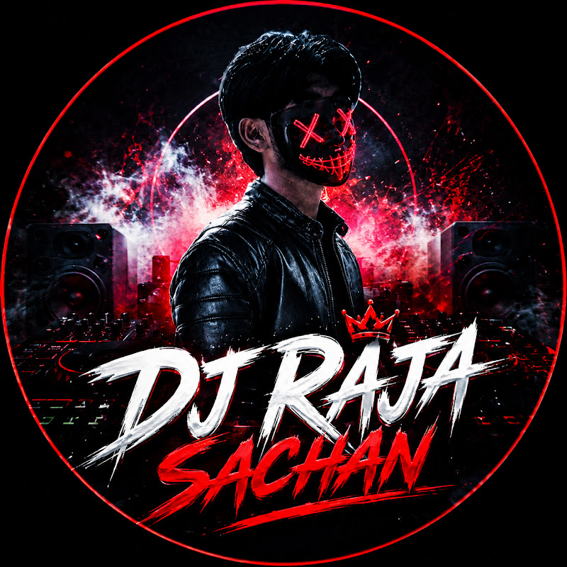 Dj Raja Sachan