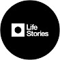 Life Stories